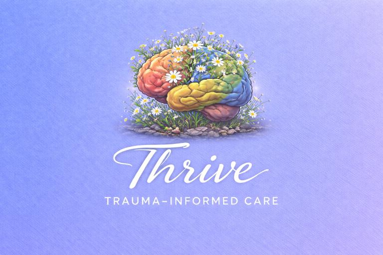 Thrive Trauma-Informed Care